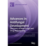 Advances in Antifungal Development: Discovery of New Drugs and Drug Repurposing