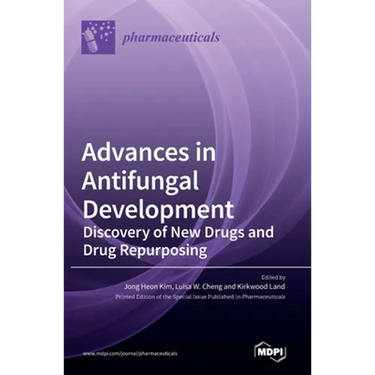 Advances in Antifungal Development: Discovery of New Drugs and Drug Repurposing
