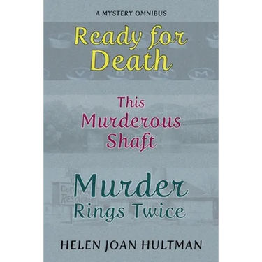 Ready for Death / This Murderous Shaft / Murder Rings Twice