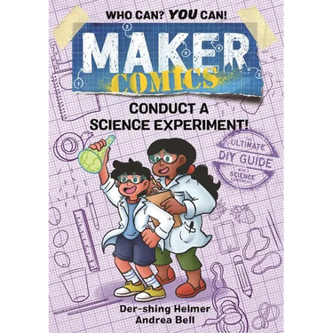 Maker Comics: Conduct a Science Experiment!