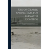 Use of Geared Spring Tabs for Elevator Control