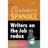 From Pantyhose to Spandex: Writers on the Job Redux
