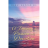 A Journey of Passion and Devotion Volume 2