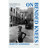 On Bended Knees