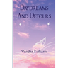 Daydreams and Detours