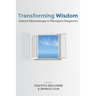 Transforming Wisdom: Pastoral Psychotherapy in Theological Perspective