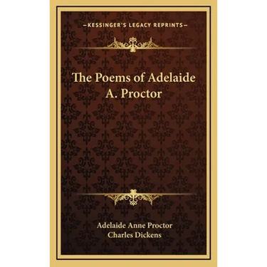 The Poems of Adelaide A. Proctor