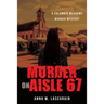 Murder on Aisle 67