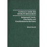 Conflict Over the World's Resources: Background, Trends, Case Studies, and Considerations for the Future