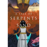 A Tale of Serpents and Sand
