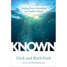 Known: Finding Deep Friendships in a Shallow World