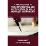A Practical Guide to the Construction and Rectification of Wills and Trust Instruments