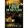 Four on the Floor: A John Tyler Thriller