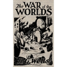 The War of the Worlds: The Original Illustrated 1898 Edition