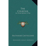 The Courtier: In Four Books (1724)