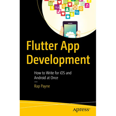 Flutter App Development: How to Write for IOS and Android at Once