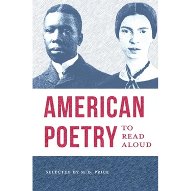 American Poetry to Read Aloud: A Collection of Diverse Poems