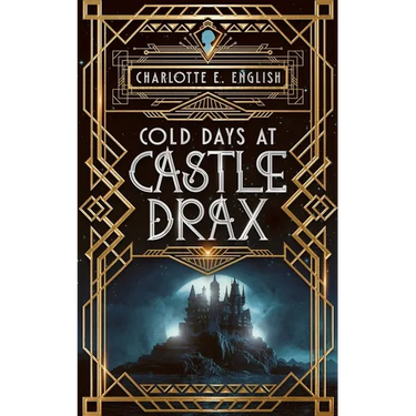 Cold Days at Castle Drax
