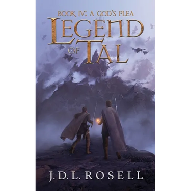 A God's Plea: Legend of Tal: Book 4