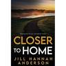 Closer to Home