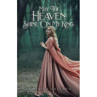 May The Heaven Shine On My King