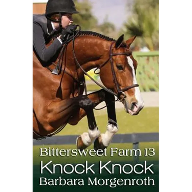 Bittersweet Farm 13: Knock Knock