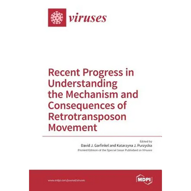 Recent Progress in Understanding the Mechanism and Consequences of Retrotransposon Movement