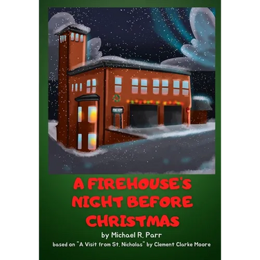 A Firehouse's Night Before Christmas