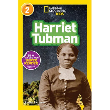 Harriet Tubman (National Geographic Kids Readers, Level 2)