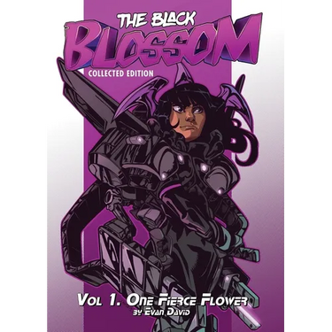 The Black Blossom: Vol 1. One Fierce Flower