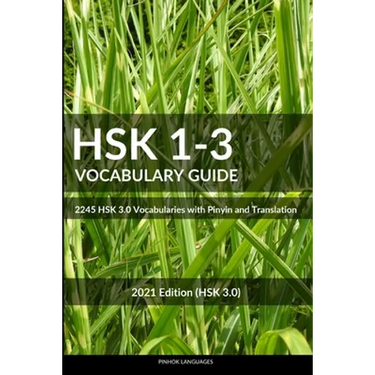 HSK 1-3 Vocabulary Guide: 2245 HSK 3.0 Vocabularies with Pinyin and Translation