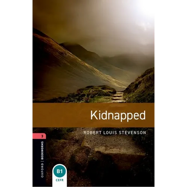 Oxford Bookworms Library: Kidnapped: Level 3: 1000-Word Vocabulary