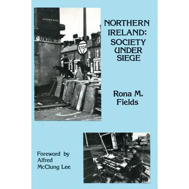 Northern Ireland: Society Under Siege