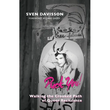 Puck You!: The Crooked Path of Queer Resistance