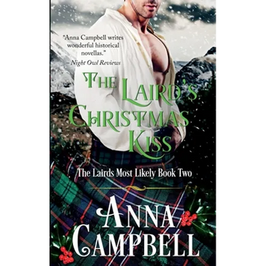 The Laird's Christmas Kiss: The Lairds Most Likely Book 2