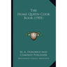 The Home Queen Cook Book (1901)