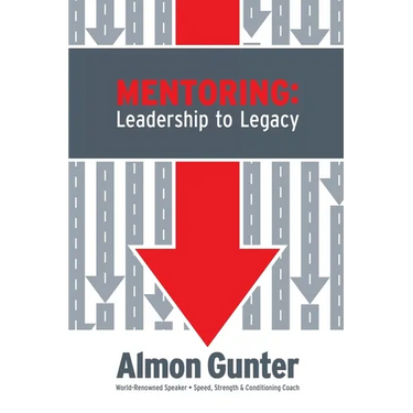 Mentoring: Leadership to Legacy