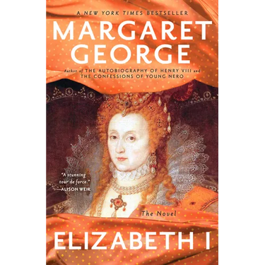 Elizabeth I: The Novel