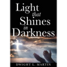 Light that Shines in Darkness