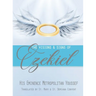 The Visions & Signs of Ezekiel