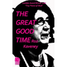The Great Good Time