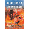 Journey to and through the Second Death