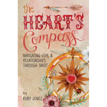The Heart's Compass: Navigating Love and Relationships through Tarot