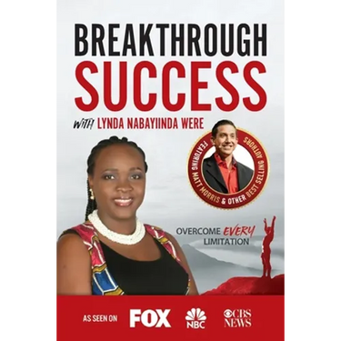 Breakthrough Success with Lynda Nabayiinda Were