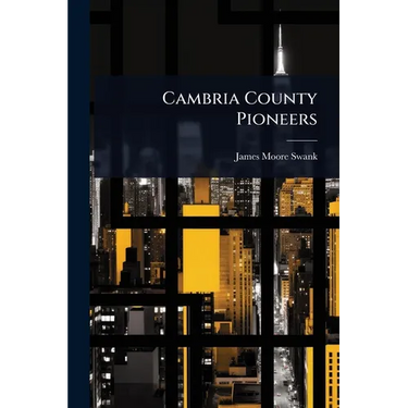 Cambria County Pioneers