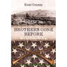 Brothers Gone Before: A Civil War Story