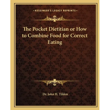 The Pocket Dietitian or How to Combine Food for Correct Eating