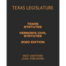 Texas Statutes Vernon's Civil Statutes 2020 Edition: West Hartford Legal Publishing