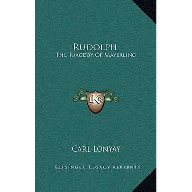 Rudolph: The Tragedy Of Mayerling