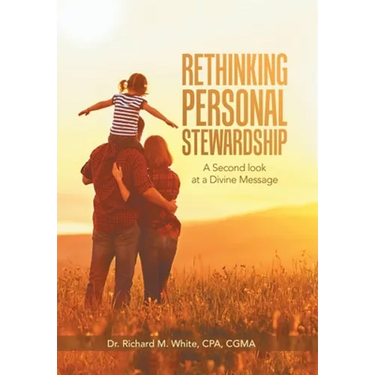 Rethinking Personal Stewardship: A Second Look at a Divine Message